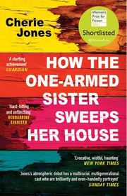 How the One-Armed Sister Sweeps Her House - Cover