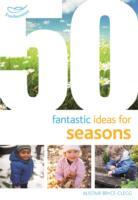 50 Fantastic Ideas for Seasons
