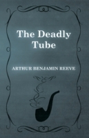 Deadly Tube