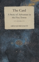 Card - A Story of Adventure in the Five Towns
