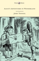 Alice's Adventures in Wonderland - Illustrated by John Tenniel
