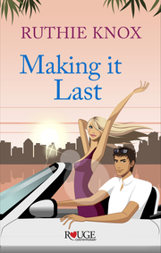 Making it Last: A Rouge Contemporary Romance