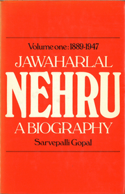 Jawaharlal Nehru;a Biography Volume 1 1889-1947