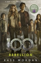 The 100: Rebellion (TV Tie-In) - Cover