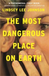 The Most Dangerous Place on Earth - Cover