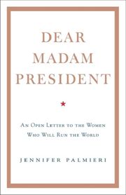 Dear Madam President - Cover