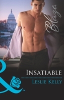 Insatiable (Mills & Boon Blaze) (Unrated!, Book 7)