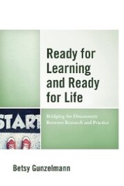 Ready for Learning and Ready for Life
