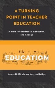 A Turning Point in Teacher Education - Cover