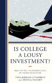 Is College a Lousy Investment? - Cover