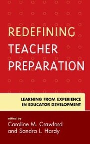 Redefining Teacher Preparation