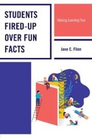 Students Fired-up Over Fun Facts