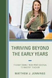 Thriving Beyond the Early Years