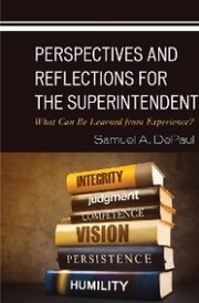 Perspectives and Reflections for the Superintendent