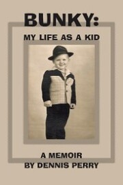 Bunky: My Life as a Kid