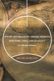 Jewish and Brazilian Connections to New York, India, and Ecology