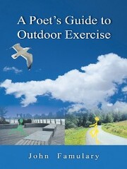 A Poet'S Guide to Outdoor Exercise