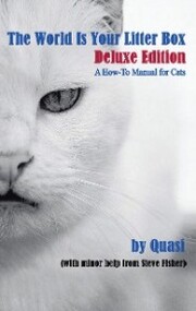 The World Is Your Litter Box: Deluxe Edition