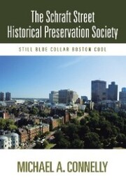 The Schraft Street Historical Preservation Society