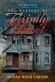 The Mystery of Grimly Manor - Cover