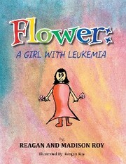 Flower: a Girl with Leukemia