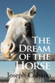 The Dream of the Horse