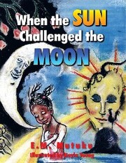 When the Sun Challenged the Moon