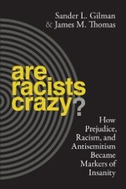 Are Racists Crazy? - Cover