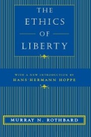 The Ethics of Liberty - Cover