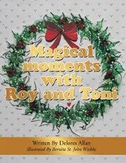 Magical Moments with Roy and Toni