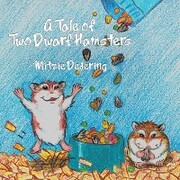 A Tale of Two Dwarf Hamsters