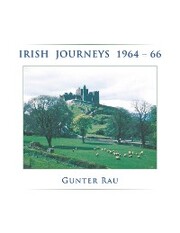 Irish Journeys 1964-66