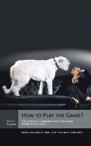 How to Play the Game?