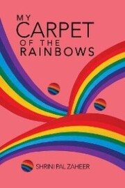 My Carpet of the Rainbows
