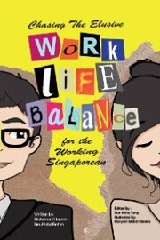 Chasing the Elusive Work-Life Balance for the Working Singaporean - Cover