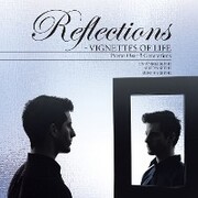 Reflections - Vignettes of Life