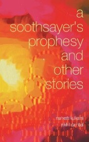 A Soothsayer'S Prophesy and Other Stories - Cover