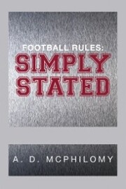 Football Rules: Simply Stated