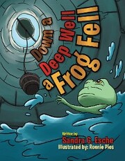 Down a Deep Well a Frog Fell - Cover