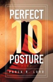 Perfect 10 Posture - Cover