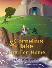 Cornelius and Jake Run for Home - Cover