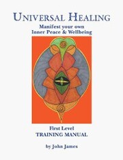 Universal Healing Manual