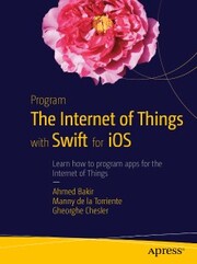 Program the Internet of Things with Swift for iOS - Cover