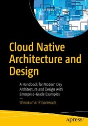 Cloud Native Architecture and Design