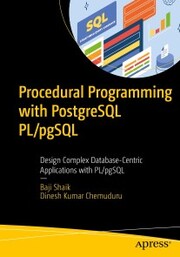 Procedural Programming with PostgreSQL PL/pgSQL