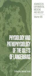 Physiology and Pathophysiology of the Islets of Langerhans