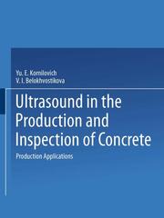 Ultrasound in the Production and Inspection of Concrete