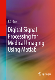 Digital Signal Processing for Medical Imaging Using Matlab - Cover