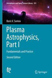 Plasma Astrophysics, Part I - Cover