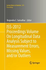 ISS-2012 Proceedings Volume On Longitudinal Data Analysis Subject to Measurement Errors, Missing Values, and/or Outliers